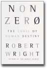 Nonzero: The Logic of Human Destiny, by Robert Wright