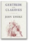 Gertrude and Claudius, by John Updike