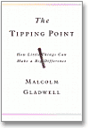 The Tipping Point, by Malcolm Gladwell