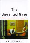 The Unwanted Gaze, by Jeffrey Rosen