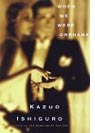 When We Were Orphans, by Kazuo Ishiguro