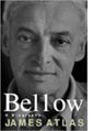 Bellow: A Biography, by James Atlas