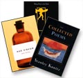Talking Dirty to the Gods, by Yusef Komunyakaa, Collected Poems, by Stanley Kunitz, and Say Uncle, by Kay Ryan