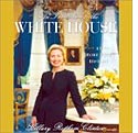 An Invitation to the White House, by Hillary Rodham Clinton