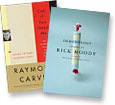 Call If You Need Me, by Raymond Carver; and Demonology, by Rick Moody