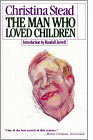 The Man Who Loved Children, by Christina Stead