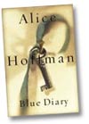 Blue Diary, by Alice Hoffman