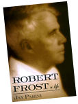 Robert Frost: A Life, by Jay Parini