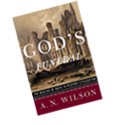 God's Funeral, by A.N. Wilson