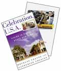 Celebration, U.S.A., and The Celebration Chronicles
