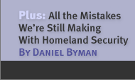 Hey, Wait a Minute: All the Mistakes We’re Still Making With Homeland Security
