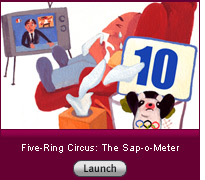 Five-Ring Circus: The Sap-o-Meter Has Sacrificed Everything for These Olympics