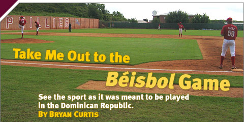 Well-Traveled: Take Me Out to the Béisbol Game