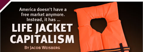 The Big Idea: Life Jacket Capitalism