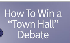 Politics: How To Win a “Town Hall” Debate
