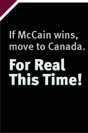 Slate V: If McCain Wins, Move to Canada. For Real This Time!