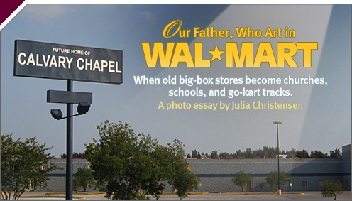 Architecture: Our Father, Who Art in Wal-Mart