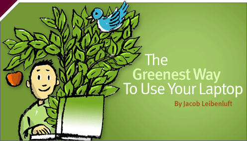 Green Lantern: the Greenest Way To Use Your Laptop