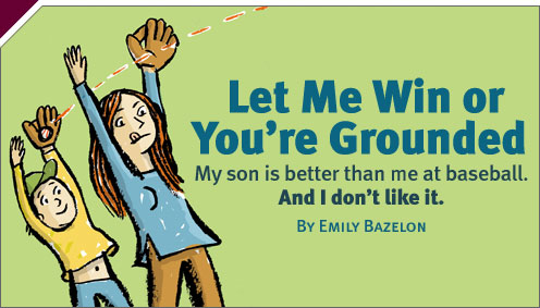 Family: Let Me Win or You’re Grounded