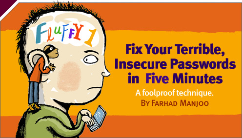 Technology: Fix Your Terrible Insecure Passwords in Five Minutes