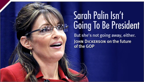 Politics: Sarah Palin Isn’t Going To Be President