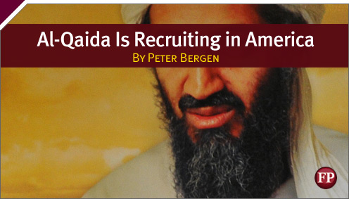 Foreign Policy: Al-Qaida Is Recruiting in America