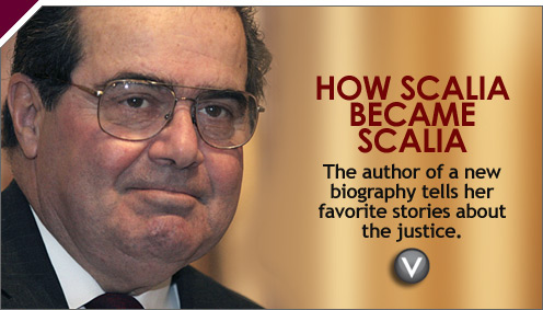 Slate V: How Scalia Became Scalia