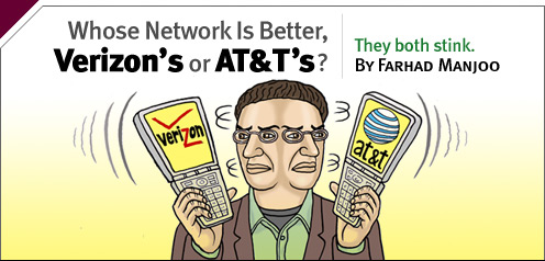 Technology: Whose Network Is Better, Verizon’s or AT&T’s?