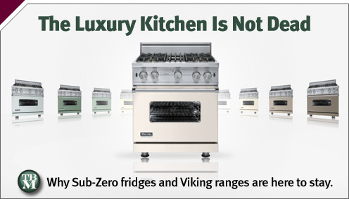 The Big Money: The Luxury Kitchen Is Not Dead