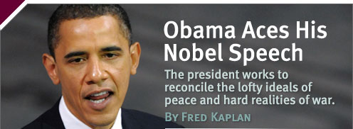 War Stories: Obama Aces His Nobel Speech