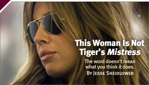 The Good Word: This Woman Is Not Tiger’s Mistress