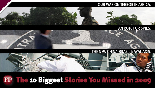 Foreign Policy: The 10 Biggest Stories You Missed in 2009