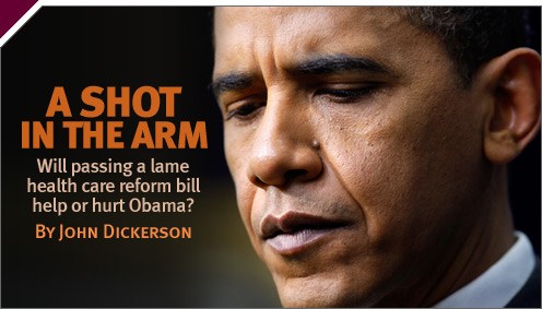 Politics: A Shot in the Arm