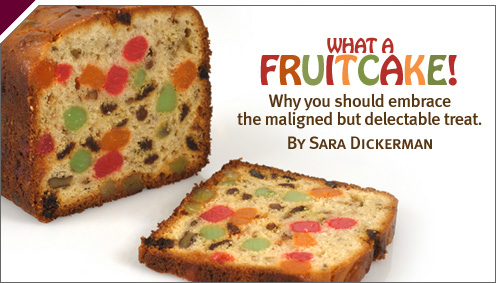 Food: What a Fruitcake!