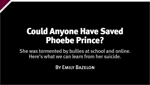 Bull-E: Could Anyone Have Saved Phoebe Prince?