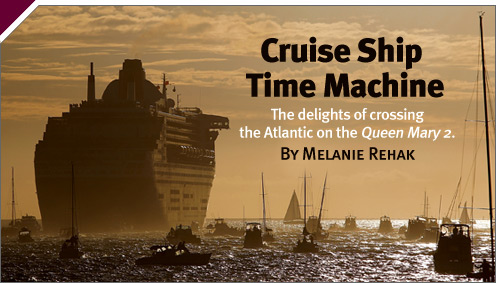 Well-Traveled: Cruise Ship Time Machine