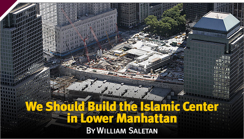 Frame Game: We Should Build the Proposed Islamic Center in Lower Manhattan