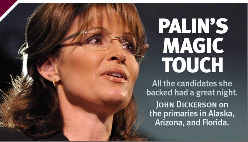 Politics: Palin's Magic Touch