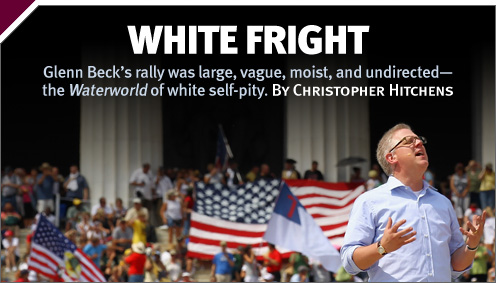 Glenn Beck's rally was large, vague, moist, and undirected--the Waterworld of white self-pity.