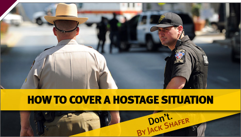 Press Box: How To Cover a Hostage Situation