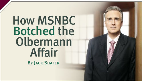 Press Box: How MSNBC Botched the Olbermann Affair