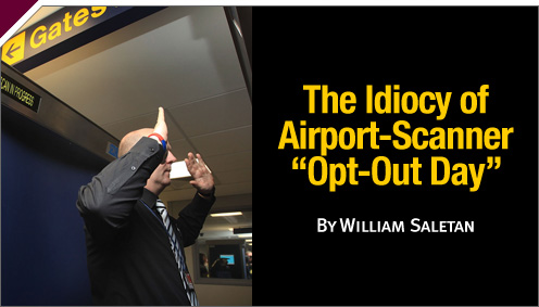 The Idiocy of Airport-Scanner "Opt-Out Day"