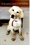 Marley & Me by John Grogan
