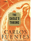 The Eagle's Throne by Carlos Fuentes