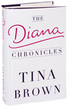 The Diana Chronicles by Tina Brown.