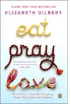 Eat, Pray, Love by Elizabeth Gilbert.