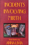 Incidents Involving Mirth.