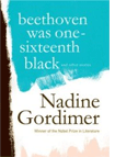 Beethoven Was One-Sixteenth Black: And Other Stories