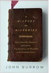John Burrow's A History of Histories.