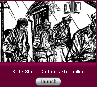 Click here to launch a slide show on Mauldin's war cartoons.